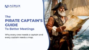The Pirate Captain’s Guide to Better Meetings