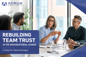 Rebuilding Team Trust After Organizational Change